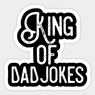 King of Dad Jokes Sticker